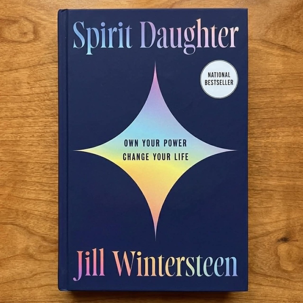 NEW Hardcover Book Spirit Daughter: Own Your Power, Change Your Life (2026)